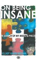 On Being Insane