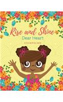 Rise and Shine, Dear Heart