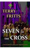 SEVEN of the CROSS