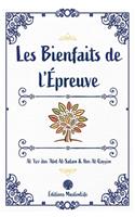 Les Bienfaits de L'Epreuve