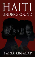 Haiti Underground