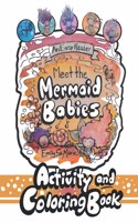 Meet the Mermaid Babies Activity and Coloring Book