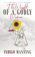 Weight of a Godly Woman