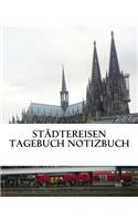 Städtereisen Tagebuch Notizbuch