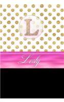 Lesly: Personalized Lined Journal Diary Notebook 150 Pages, 6 X 9 (15.24 X 22.86 CM), Durable Soft Cover