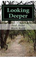 Looking Deeper