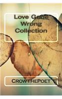 Love Gone Wrong Collection