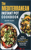 Mediterranean Instant Pot Cookbook