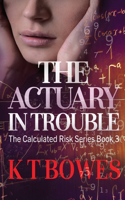 Actuary in Trouble