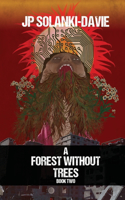Forest Without Trees - Book 2
