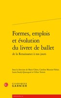 Formes, Emplois Et Evolution Du Livret de Ballet