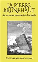 La Pierre Brunehaut