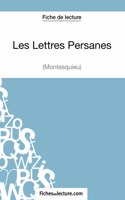 Les Lettres Persanes de Montesquieu (Fiche de lecture)