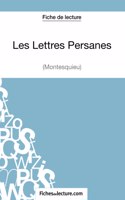 Les Lettres Persanes de Montesquieu (Fiche de lecture)