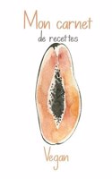 Mon Carnet de Recettes Vegan.