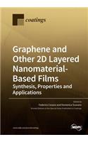Graphene and Other 2D Layered Nanomaterial-Based Films