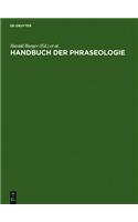 Handbuch Der Phraseologie