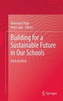 Building for a Sustainable Future in Our Schools