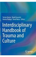 Interdisciplinary Handbook of Trauma and Culture