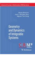 Geometry and Dynamics of Integrable Systems