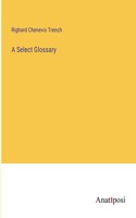 A Select Glossary