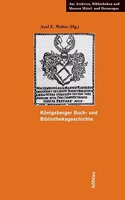 Konigsberger Buch- Und Bibliotheksgeschichte