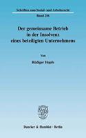Der Gemeinsame Betrieb in Der Insolvenz Eines Beteiligten Unternehmens