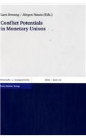 Conflict Potentials in Monetary Unions