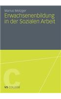 Erwachsenenbildung in der Sozialen Arbeit: (VS College)