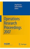 Operations Research Proceedings 2007