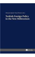 Turkish Foreign Policy in the New Millennium