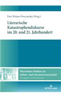 Literarische Katastrophendiskurse Im 20. Und 21. Jahrhundert