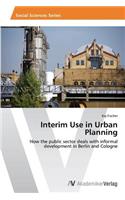 Interim Use in Urban Planning