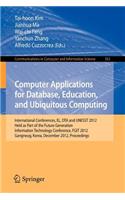 Computer Applications for Database, Education and Ubiquitous Computing