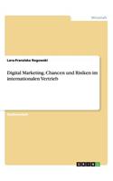 Digital Marketing. Chancen und Risiken im internationalen Vertrieb