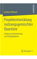 Projektentwicklung Nutzungsgemischter Quartiere