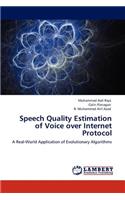 Speech Quality Estimation of Voice over Internet Protocol