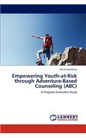 Empowering Youth-At-Risk Through Adventure-Based Counseling (ABC)