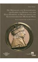 Die Medaillen Und Schaumunzen Der Kaiser Und Konige Aus Dem Haus Habsburg Im Munzkabinett Des Kunsthistorischen Museums Wien