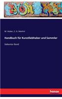 Handbuch für Kunstliebhaber und Sammler