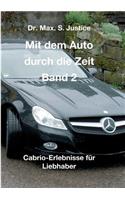 Mit dem Auto durch die Zeit Band 2