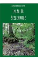 In aller Seelenruhe