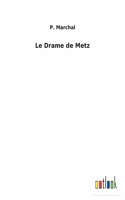 Drame de Metz