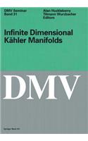 Infinite Dimensional Kähler Manifolds