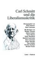 Carl Schmitt Und Die Liberalismuskritik