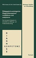 Padagogisch-Soziologische Diagnosekompetenz Modellieren Und Analysieren