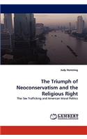 Triumph of Neoconservatism and the Religious Right