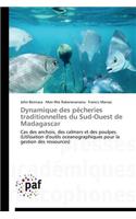 Dynamique Des Pècheries Traditionnelles Du Sud-Ouest de Madagascar