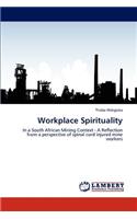 Workplace Spirituality