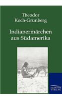 Indianermärchen aus Südamerika